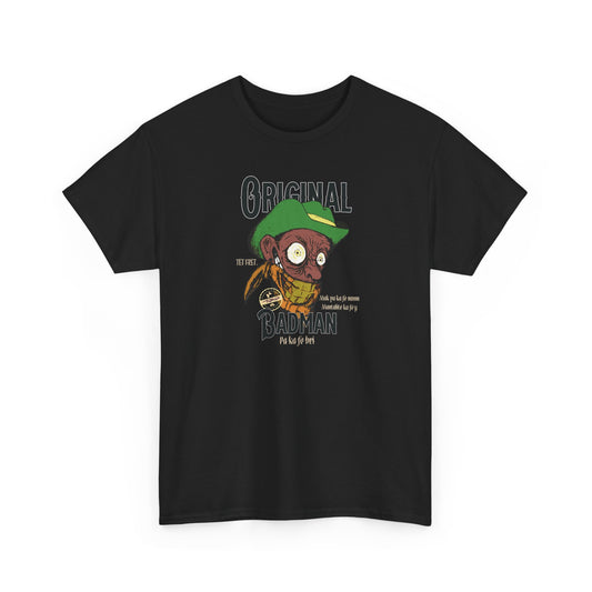 T-Shirt — "Original Badman"  Graphic
