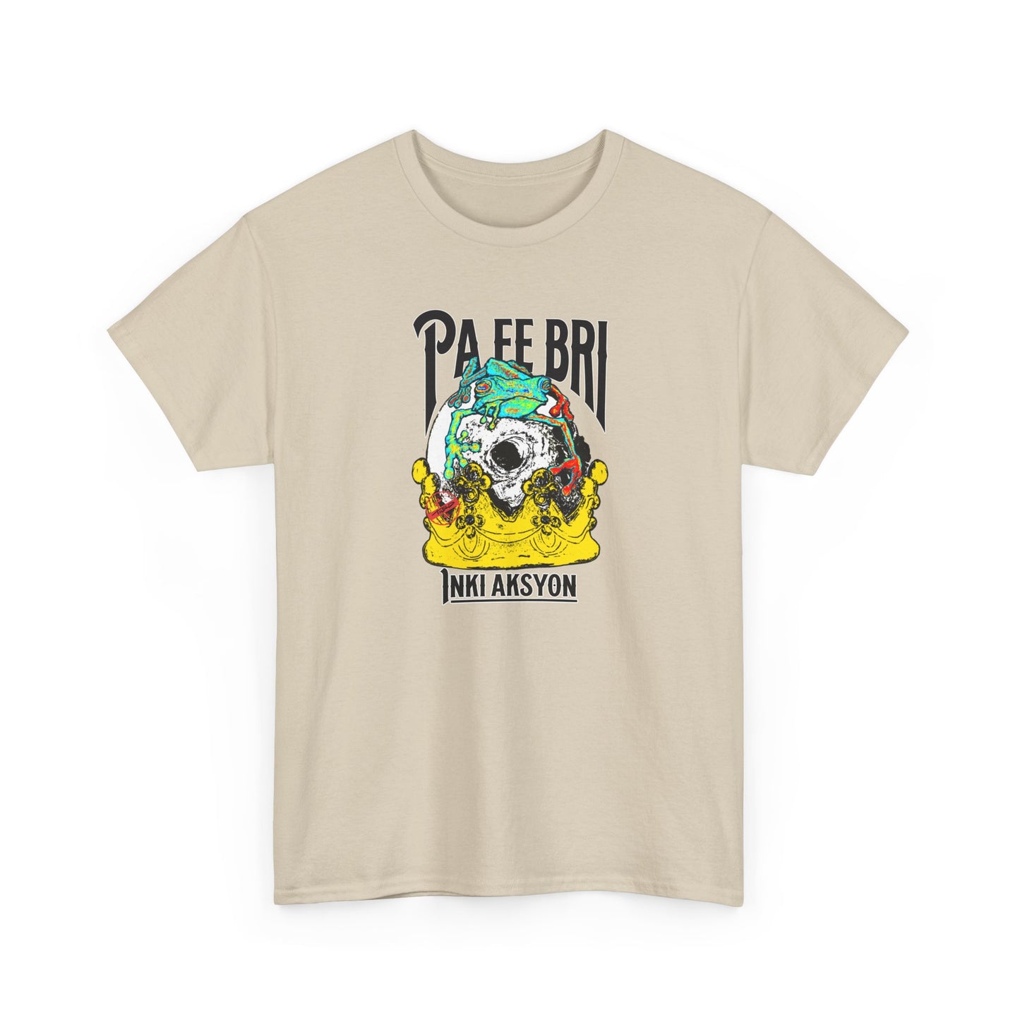 T-Shirt — "Pa fè bri" Graphic Tee