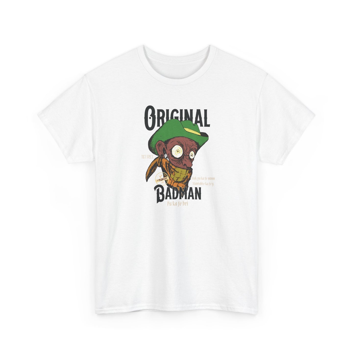 T-Shirt — "Original Badman"  Graphic