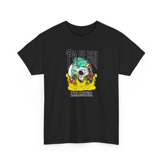 T-Shirt — "Pa fè bri" Graphic Tee